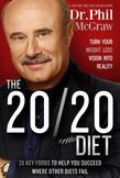 The 20/20 Diet : Turn Your Weight Loss Vision into Reality