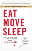 Eat Move Sleep: How Small Choices Lead to Big Changes