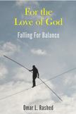 For the Love of God: Falling For Balance