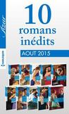 10 romans in'dits Azur (n'3615 ' 3624 - ao't 2015): Harlequin Collection Azur