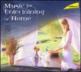Music for Entertaining at Home