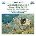 Copland: Appalachian Spring; Rodeo; Billy the Kid; Fanfare for the Common Man