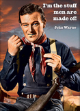 John Wayne Stuff Men Made Magnet