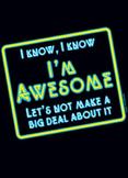 I Know I'm Awesome T-Shirt