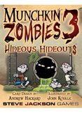 Munchkin Zombies 3 Hideous Hideouts