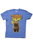 Ted Thunder Buddies for Life T-Shirt
