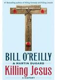 Killing Jesus: A History