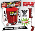 Bucket Of Bacon