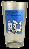 Someecards Fuck This Shit O'Clock Pint Glass
