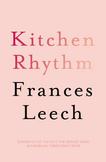 Kitchen Rhythm: A Year in a Parisian P'tisserie
