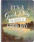2016 It's a Good Day to Have a Good Day Planner