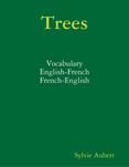 Trees : Vocabulary : English-French : French-English