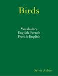Birds : Vocabulary : English-French : French English