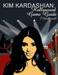 Kim Kardashian: Hollywood Game Guide (Unofficial)