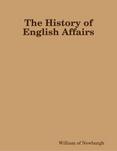 The History of English Affairs
