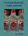 Cocktails Based On Vodka Smirnoff