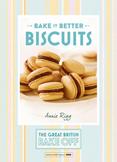 Great British Bake Off ' Bake it Better (No.2): Biscuits