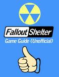 Fallout Shelter Game Guide (Unofficial)