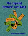 The Imperial Macram' Lace Book