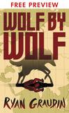 Wolf by Wolf - FREE PREVIEW EDITION (The First 9 Chapters)
