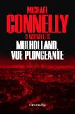 Mulholland vue plongeante: Trois nouvelles