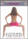 The Lotte Berk Method: Muscle Eats Fat