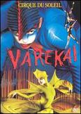 Cirque du Soleil: Varekai