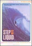 Step into Liquid