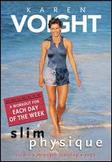 Karen Voight: Sleek Physique