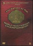 WWE: The History of the World Heavyweight Championship