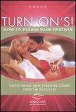 Turn On's! How to Please Your Partner, Vol. 2
