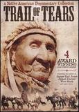 Trail of Tears: A Native American Documentary Collection