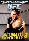 Ultimate Fighting Championship: Ultimate Knockouts, Vol. 3