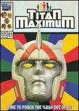 Titan Maximum: Season 01