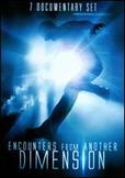 Encounters from Another Dimension