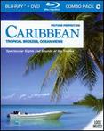 Picture Perfect HD: Caribbean - Tropical Breezes, Ocean Views