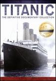 Titanic: The Definitive Documentary Collection