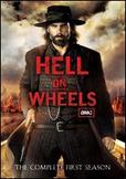 Hell on Wheels: The Complete First Season