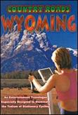Country Roads: Wyoming