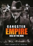 Gangster Empire: Rise of the Mob - The Complete Series