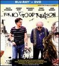 For No Good Reason