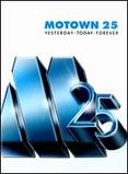 Motown 25: Yesterday, Today, Forever