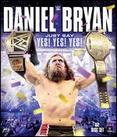 WWE: Daniel Bryan - Just Say Yes Yes Yes