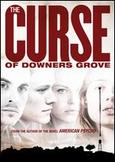 The Curse of Downer's Grove