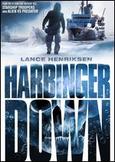 Harbinger Down
