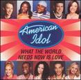American Idol Finalists: What the World Needs Now