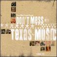 Don't Mess with Texas Music, Vol. 2