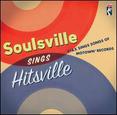 Soulsville Sings Hitsville: Stax Sings Songs of Motown Records