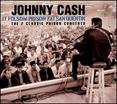 At Folsom Prison/At San Quentin: The 2 Classic Prison Concerts
