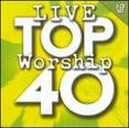 Top 40 Live Worship